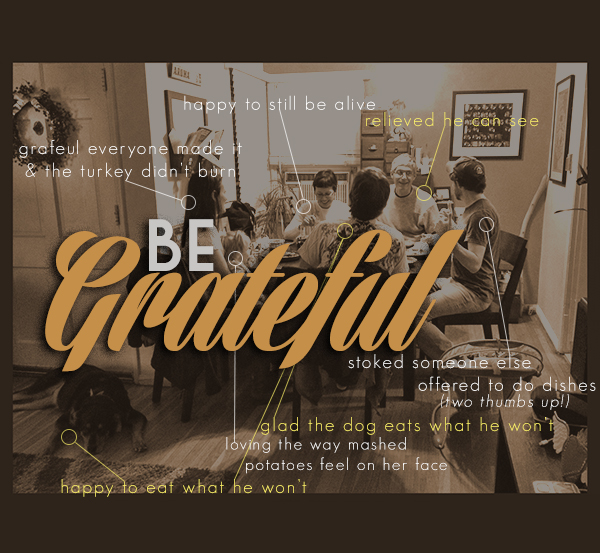 Be grateful