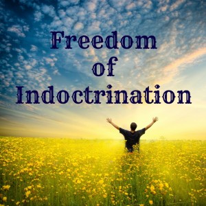 The freedom of indoctrination