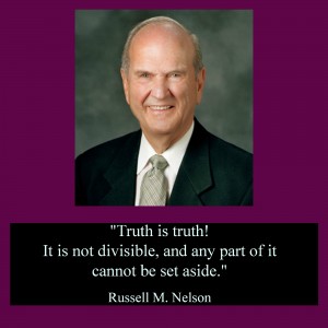 Truth is truth. It is not indivisible. No part of it can be set aside.