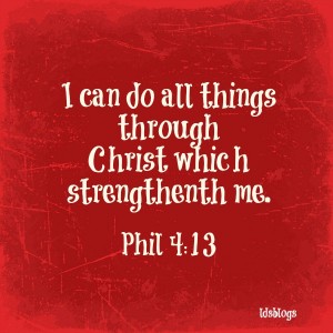 I can do all things through Christ.