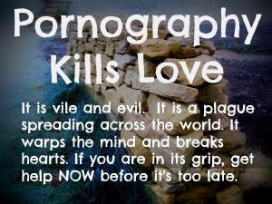 Pornography kills love