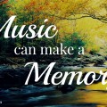 Music can make a memory