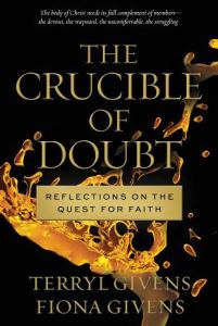 The Cruicible of Doubt