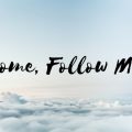 come, follow me